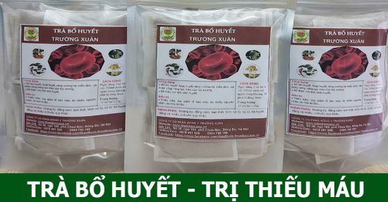 Trà Bổ huyết Trường Xuân - Điều trị thiếu máu, suy nhược Trà Bổ huyết Trường Xuân - Điều trị thiếu máu, suy nhược